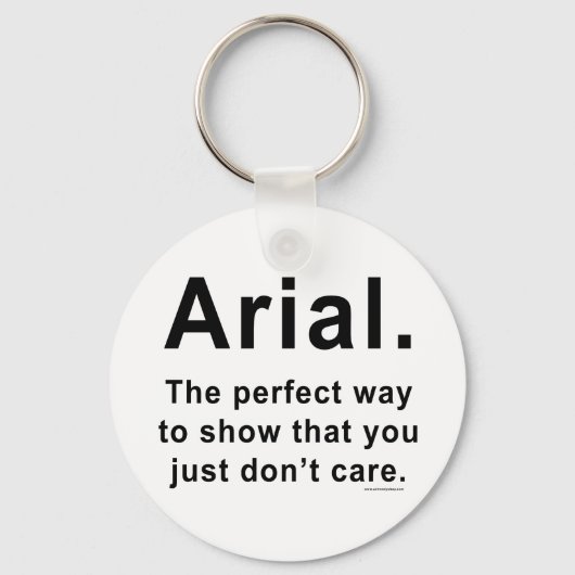 Arial Font Humor Mok Sleutelhanger (Voorkant)