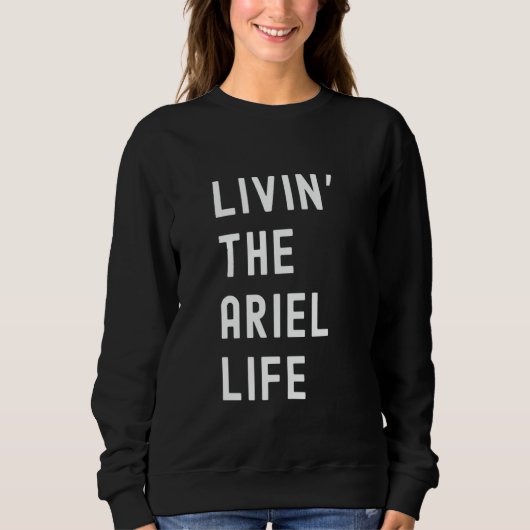 Ariel leven de Ariel naam grappig Trui (Voorkant)