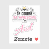 Ariel Natuurlijk ben ik Geweldige Sticker (Vel)