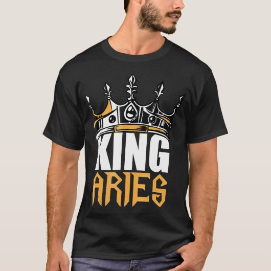 Aries Birthday Gifts King Aries Zodiac T-shirt (Voorkant)