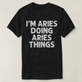 ARIES Gift Doing Name Dingen Funny Personalized Jo T-shirt (Design voorkant)