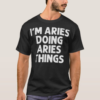 ARIES Gift Doing Name Dingen Funny Personalized Jo T-shirt