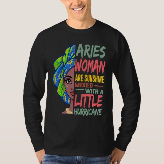 Aries Girls Are Sunshine Mixed With A Little Hurri T-shirt (Voorkant)