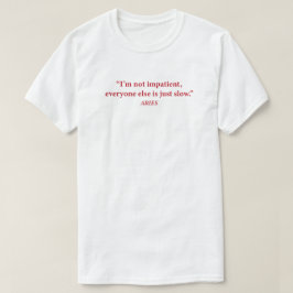 Aries Mood Grafische T-shirt | "Ik ben niet ongedu
