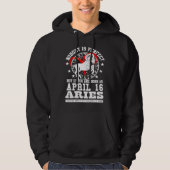 Aries Zodiac Astrology April 16 Women Men Birthday Hoodie (Voorkant)