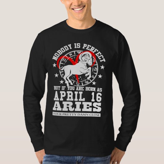 Aries Zodiac Astrology April 16 Women Men Birthday T-shirt (Voorkant)
