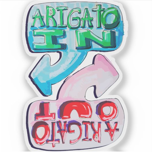 Arigato In, Arigato Out Sticker (Voorkant)