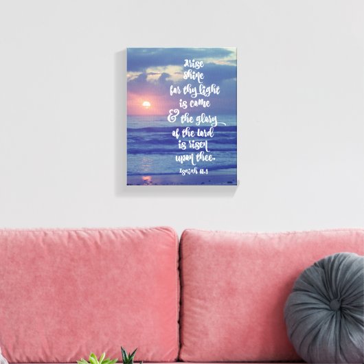 Arise Shine Bijbel Verse Canvas Afdruk (Insitu (Woonkamer))
