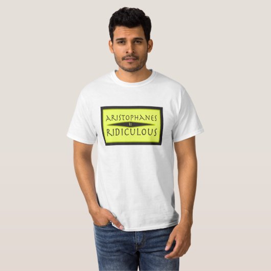 Aristophanes is ridiculair t-shirt (Voorkant volledig)