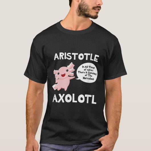 Aristoteles Axolotl TShirt Funny Philosophy Pun Ax (Voorkant)
