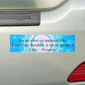 Aristoteles Excellence Quotation Bumpersticker (Op auto)