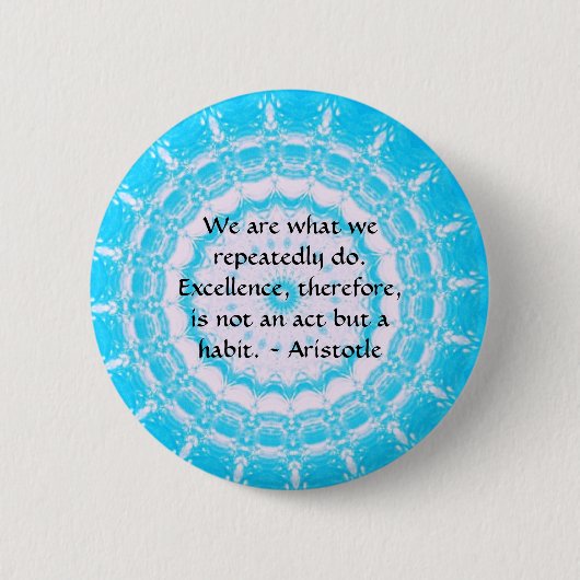 Aristoteles Excellence Quotation Ronde Button 5,7 Cm (Voorkant)