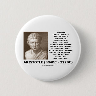 Aristoteles iedereen kan boze tijd krijgen ronde button 5,7 cm