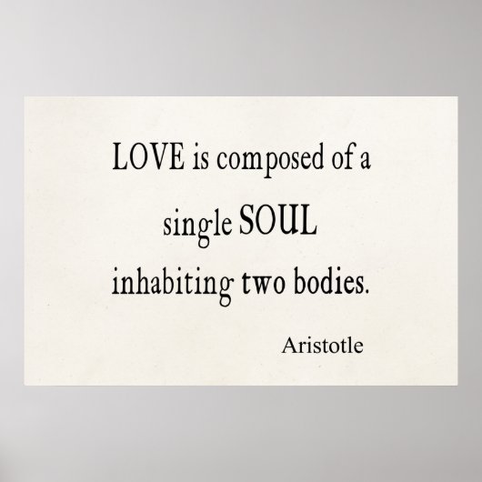  Aristoteles Love Single Soul Quote Poster (Voorkant)