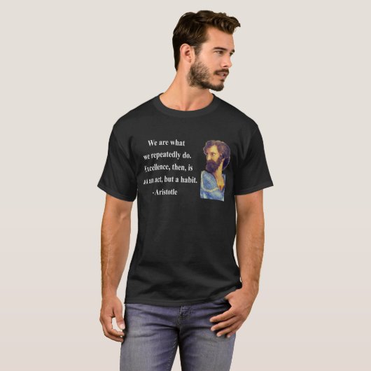 Aristoteles Quote 4b T-shirt (Voorkant volledig)