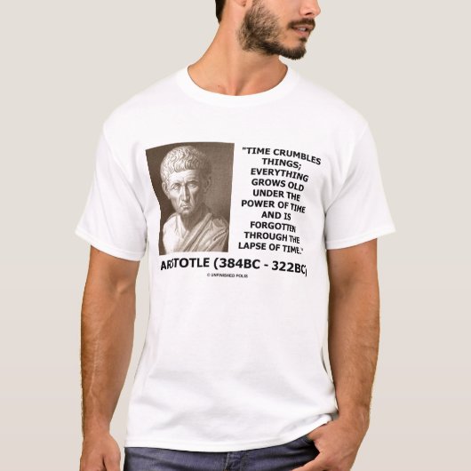 Aristoteles-tijd verknoeit dingen zonder tijd prij t-shirt (Voorkant)