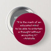 Aristoteles-Wisdom Quote Ronde Button 7,6 Cm (Voorkant /achterkant)