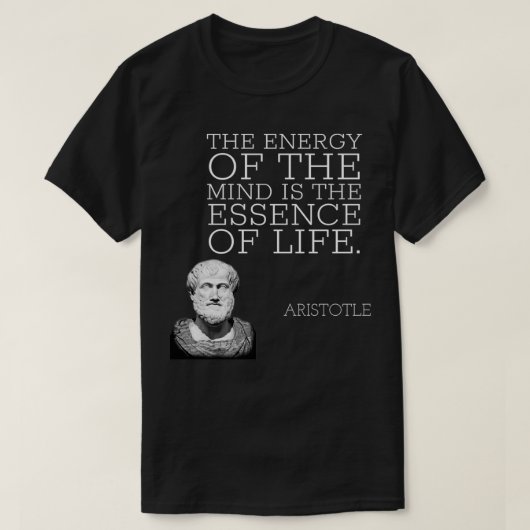 aristotle citeert de energie van de geest is de es t-shirt (Design voorkant)