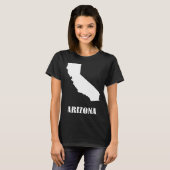 Arizona California I'm Not Stupid You're Stoopid T-shirt (Voorkant volledig)