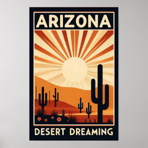 Arizona Desert Dreaming Poster