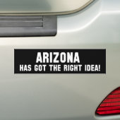 ARIZONA HEEFT HET JUISTE IDEE! Bumpersticker (Op auto)