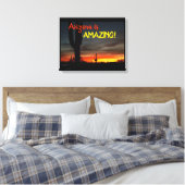 "Arizona is geweldig!" Sunset Sonoran Desert Cactu Canvas Afdruk (Insitu (Slaapkamer))