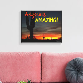 "Arizona is geweldig!" Sunset Sonoran Desert Cactu Canvas Afdruk