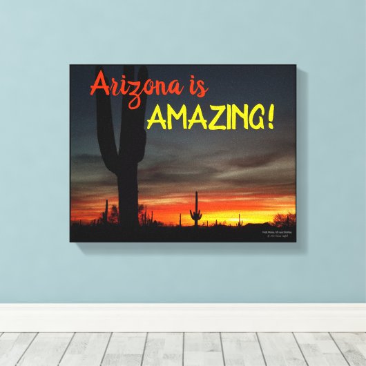 "Arizona is geweldig!" Sunset Sonoran Desert Cactu Canvas Afdruk (Insitu (Houten vloer))
