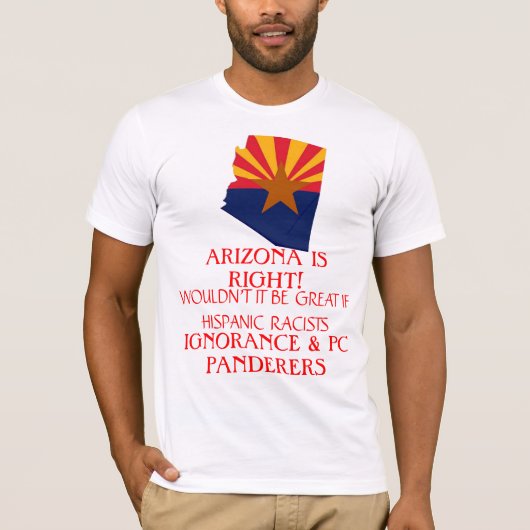 ARIZONA IS JUIST! T-SHIRT (Voorkant)