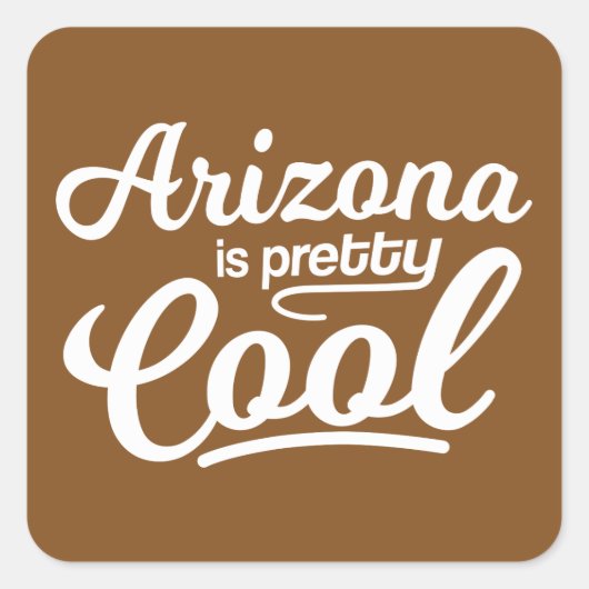 Arizona is  vierkante sticker (Voorkant)