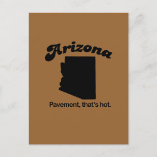 Arizona Motto - Pavement dat heet is Briefkaart