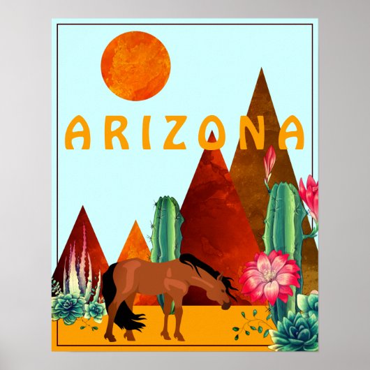Arizona ~ Mountains, Cacti and Horse Desert Poster (Voorkant)