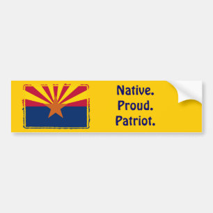 Arizona - Native. Proud. Patriot. Bumpersticker