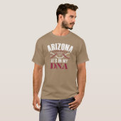 Arizona Proud Fan zit in mijn DNA T-shirt (Voorkant volledig)