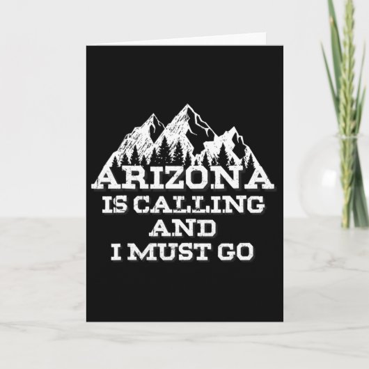 Arizona roept en ik moet naar de Bergen gaan Kaart (Voorkant)