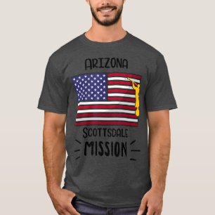 Arizona Scottsdale Mormon LDS Mission Missionary T-shirt