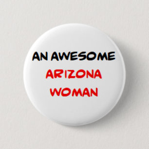 arizona vrouw, geweldig ronde button 5,7 cm