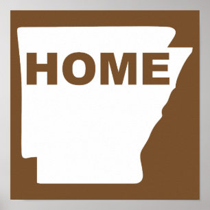 Arkansas Home weg van State Poster Sign