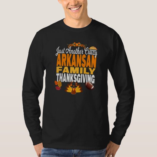 Arkansas Just Another Crazy Arkansan Family Thanks T-shirt (Voorkant)