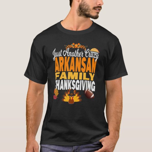 Arkansas Just Another Crazy Arkansan Family Thanks T-shirt (Voorkant)