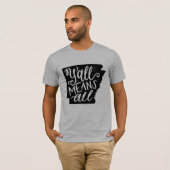 Arkansas "Y'all Means All" Equality Mannen T-Shirt (Voorkant volledig)