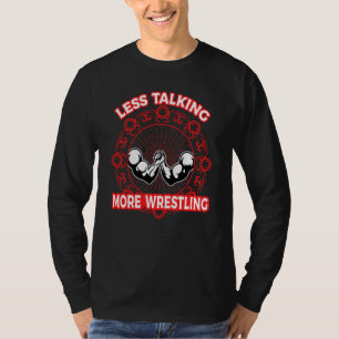 Arm Bar Worstelen Minder praten meer worstelen T-shirt