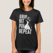 Arm Bar Wrestling Grip Hit Pin Repeat T-shirt (Voorkant)