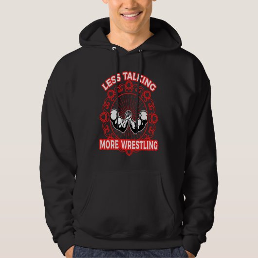 Arm Bar Wrestling  Less talking more Wrestling Hoodie (Voorkant)