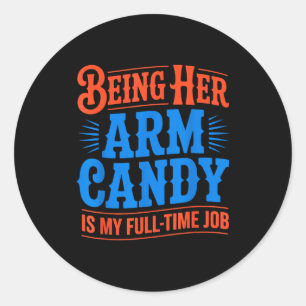 Arm candy voltijd baan engagement verloofde stel ronde sticker