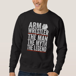 Arm Wrestler het Man de mythe de legendarische poo Trui