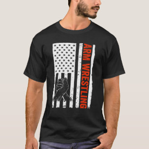 Arm Wrestler USA Flag Arm Wrestling T-shirt