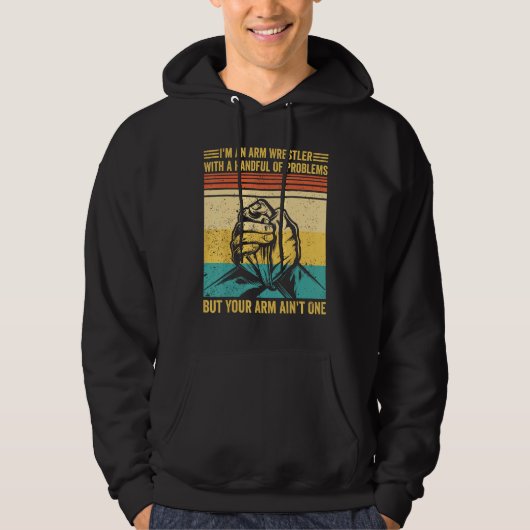 Arm Wrestling Arm Wrestler Handful Problems Arm Ai Hoodie (Voorkant)