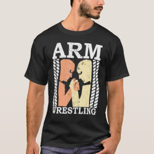 Arm Wrestling Armworstler Athlete Squeebiceps T-shirt
