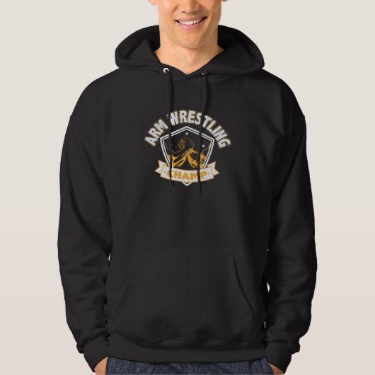 Arm Wrestling Champ Sports Competition Arm Wrestle Hoodie (Voorkant)